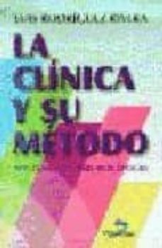 la clinica y su metodo: reflexiones sobre dos epocas-9788479783884