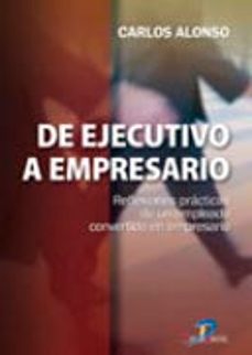 de ejecutivo a empresario-carlos j. alonso-9788479789084