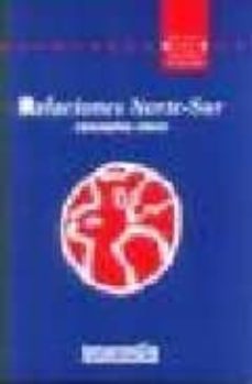 relaciones norte-sur (2ª ed. actualizada)-montserrat casado-9788480633284