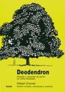 deodendron arboles y arbustos de jardin en clima templado (ed. re-rafael chanes-9788480763684