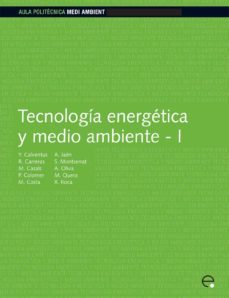 tecnologia energetica y medio ambiente 1-y. calventus-9788483018484