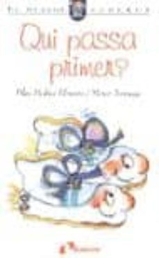 qui passa primer?-pilar molina llorente-9788483040584