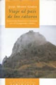 viaje al pais de los cataros: itinerario historico y turistico po r el languedoc cataro-jesus mestre i godes-9788483070284