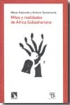 mitos y realidades de africa subsahariana-antonio santamaria-9788483194584