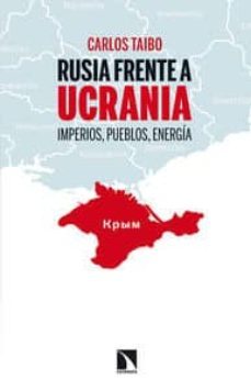 rusia frente a ucrania-carlos taibo-9788483199084