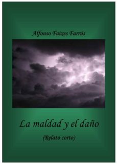 la maldad y el daño (ebook)-9788483266984