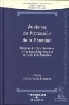 acciones proteccion de la posesion + cd-9788483550984