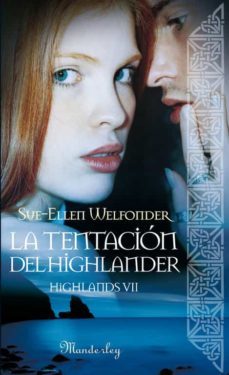 la tentacion del highlander (highlands vii)-9788483653784