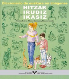 diccionario de euskara en imagenes. hitzak irudiz ikasiz (2ª ed.)-9788483733684