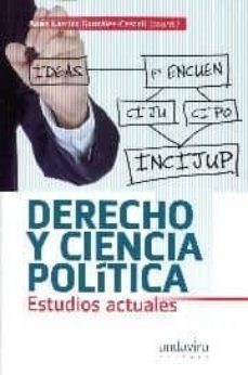 derecho y ciencia politica: estudios actuales-adan carrizo gonzalez catell-9788484086284