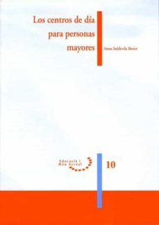 los centros de dia para personas mayores. (ebook)-anna soldevilla benet-9788484094784