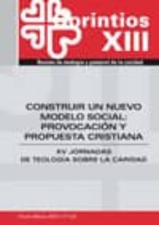 construir un nuevo modelo social: provocacion y propuesta cristia na-9788484404484
