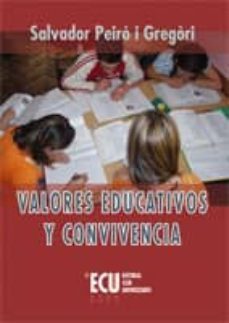 valores educativos y convivencia-9788484547884