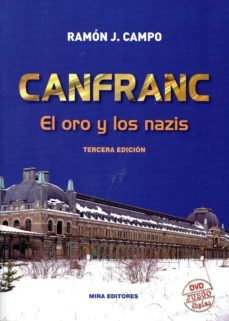 canfranc (incluye el documental juego de espias) (3ª ed.)-ramon j. campo-9788484655084