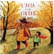 l avia i la ciutat-lauren castillo-9788484705284