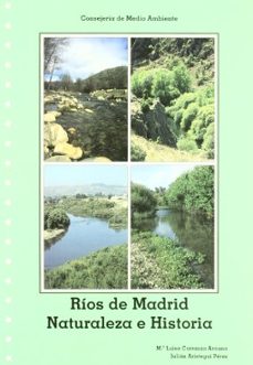 rios de madrid: naturaleza e historia-m luisa carranza arauna-julian aristegui perez-9788484760184