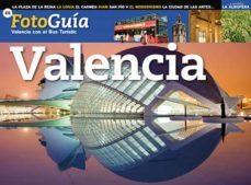 valencia con el bus turistico. fotoguia-jaime millas-9788484785484
