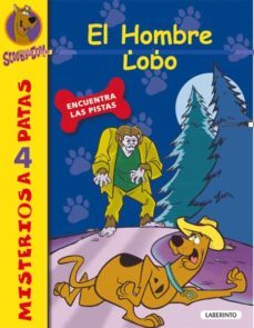 el hombre lobo (scooby-doo!: misterios a 4 patas nº 4)-9788484834984