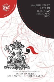 arte de el idioma mexicano (1713)-9788484899884