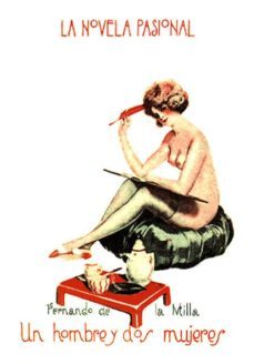 un hombre y dos mujeres-fernando de la milla-9788489371484