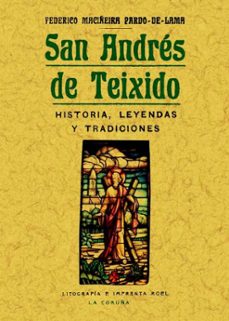 san andres de teixido: historia, leyendas y tradiciones (ed. facs imil)-federico maciñeira pardo de lama-9788490011584