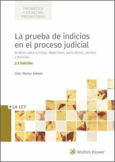 la prueba de indicios en el proceso judicial (2.ª edicion) analisis para juristas, detectives, periodistas, peritos y policias (ebook)-lluis muñoz sabate-9788490209684