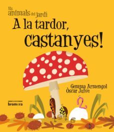 a la tardor, castanyes -impremta- valencia-gemma armengol-9788490261484