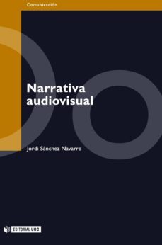 narrativa audiovisual (ebook)-jordi sanchez navarro-9788490293584