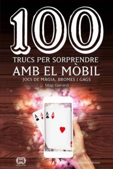 Imagen Principal de 100 TRUCS PER SORPRENDRE AMB EL MÒBIL