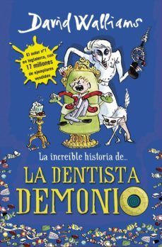 la increible historia de... - la dentista demonio (ebook)-david walliams-9788490432884