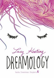 dreamology (ebook)-lucy keating-9788490437384