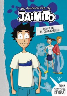 locura en el campamento (las aventuras de jaimito 2) (ebook)-9788490438084