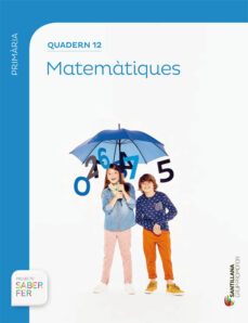 matematiques 4º educacion primaria quadern 12 tercer trimestre catala saber fer ed 2016-9788490471784