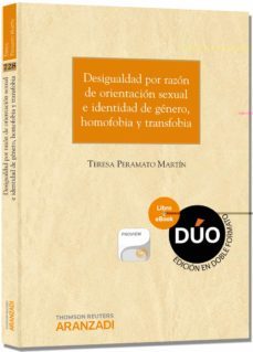 desigualdad por razon de orientacion sexual e identidad de genero , homofobia y transfobia-teresa peramato martin-9788490590584
