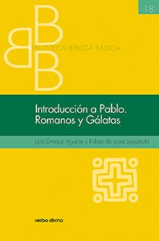 introduccion a pablo. romanos y galatas-jose enrique aguilar-9788490733684