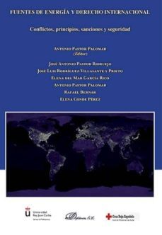 fuentes de energia y derecho internacional-antonio pastor palomar-9788490852484