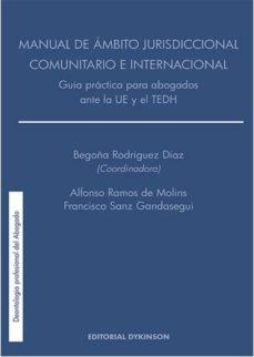 manual de ambito jurisdiccional comunitario e internacional-begoña rodriguez diaz-9788490854884