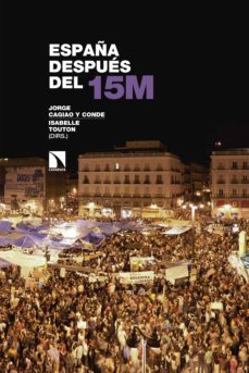 españa despues del 15m (ebook)-jorge cagiao y conde-9788490977484