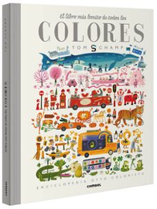 el libro mas bonito de todos los colores-tom schamp-9788491015284