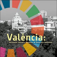 valència: patrimonio cultural y objetivos de desarrollo sostenible (ebook)-9788491332091