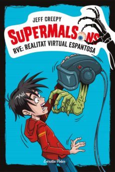 supermalsons. rve: realitat virtual espantosa (ebook)-jeff creepy-9788491375784