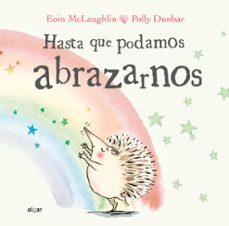 hasta que podamos abrazarnos-9788491424284
