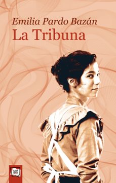 la tribuna-emilia pardo bazan-9788491425984