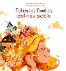 totes les families del meu poble-ophelie celier-thomas piet-9788491455684