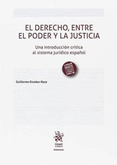 el derecho, entre el poder y la justicia-9788491693284
