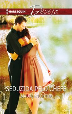 seduzida pelo chefe (ebook)-maureen child-9788491702184