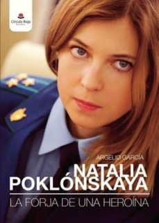 natalia poklonskaya: la forja de una heroina-9788491752684