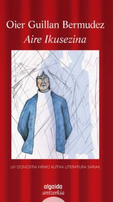 aire ikusezina-oier guillan bermudez-9788491890584