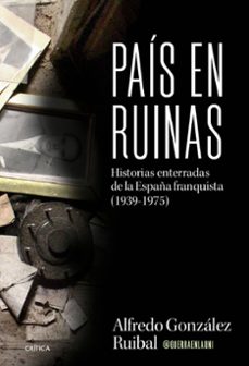 pais en ruinas-alfredo gonzalez ruibal-9788491998884