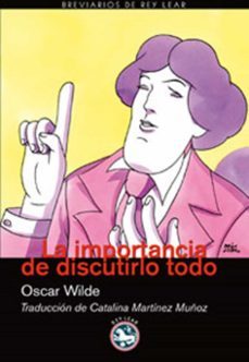 la importancia de discutirlo todo (ebook)-oscar wilde-9788492403684